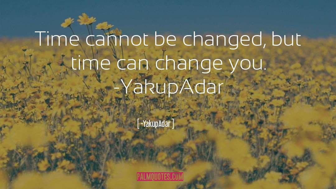 Scifi Time Travel quotes by -YakupAdar