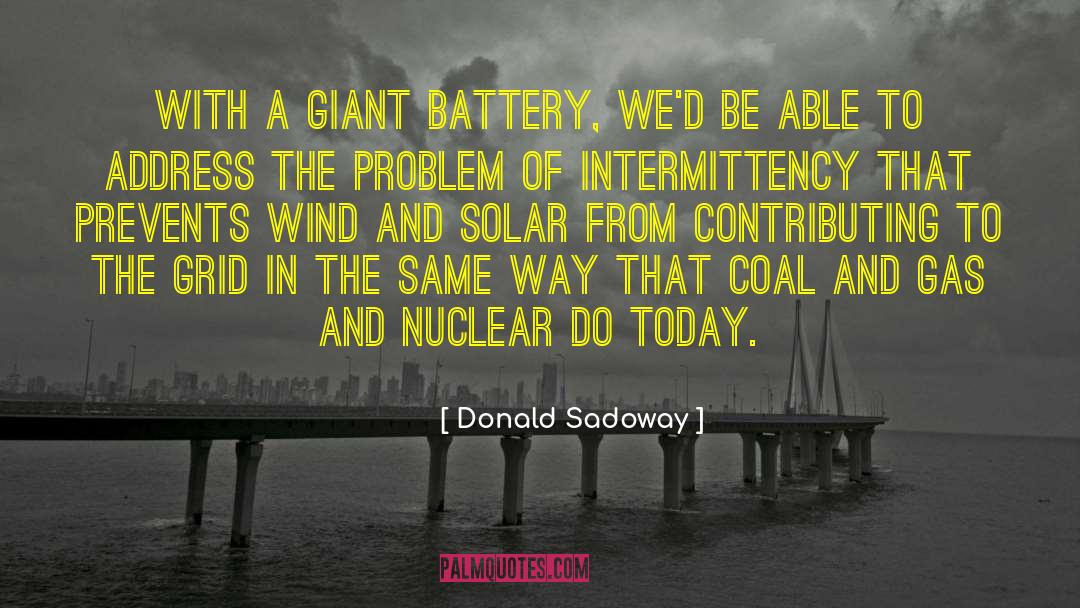 Scogins Battery quotes by Donald Sadoway