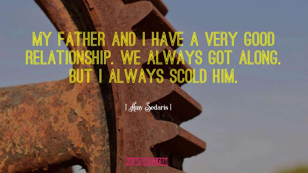 Scold quotes by Amy Sedaris