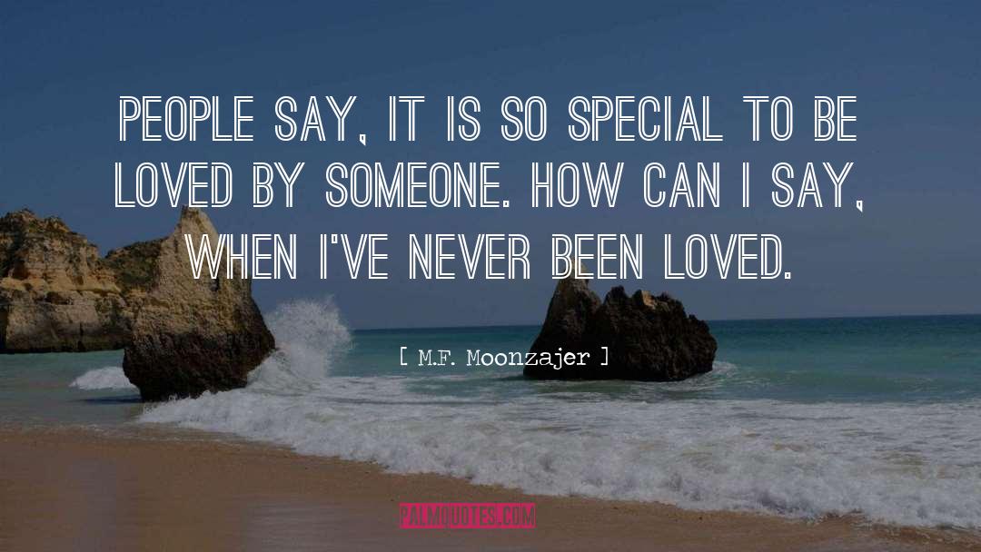 Scolded By Someone quotes by M.F. Moonzajer