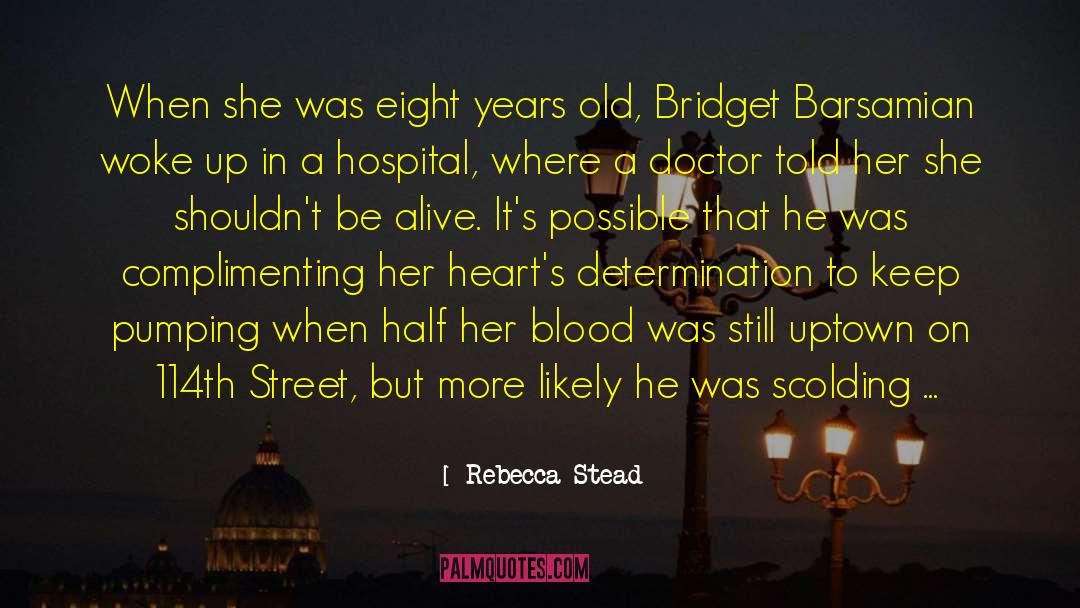 Scolding quotes by Rebecca Stead