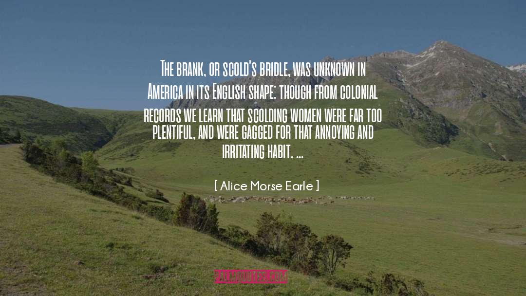 Scolds Bridle quotes by Alice Morse Earle