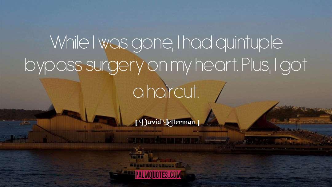 Scoliosis Surgery quotes by David Letterman