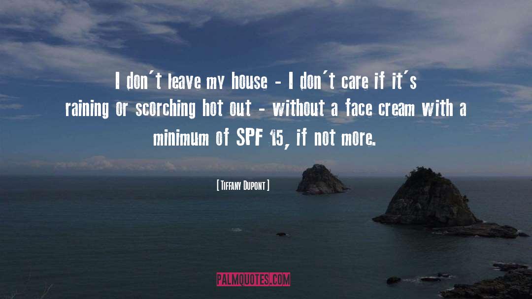 Scorching quotes by Tiffany Dupont
