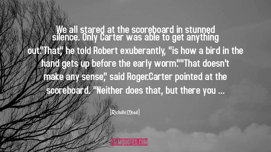 Scoreboard quotes by Richelle Mead