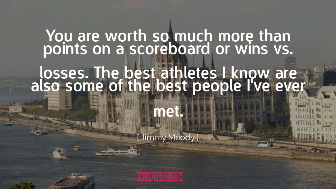 Scoreboard quotes by Jimmy Moody