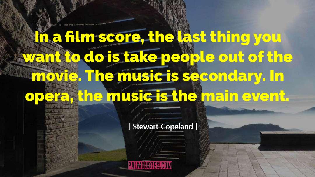 Scores quotes by Stewart Copeland