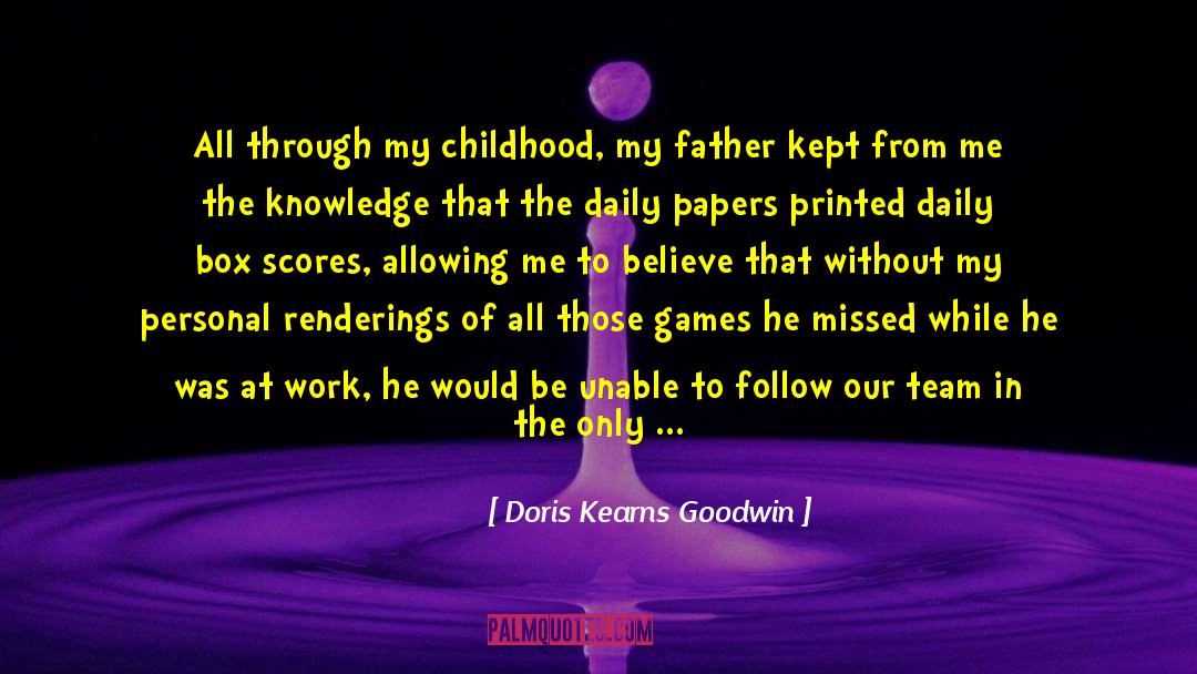 Scores quotes by Doris Kearns Goodwin