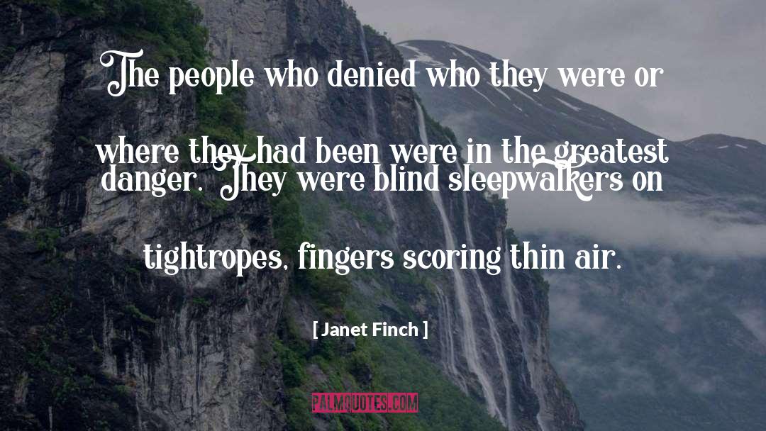 Scoring quotes by Janet Finch