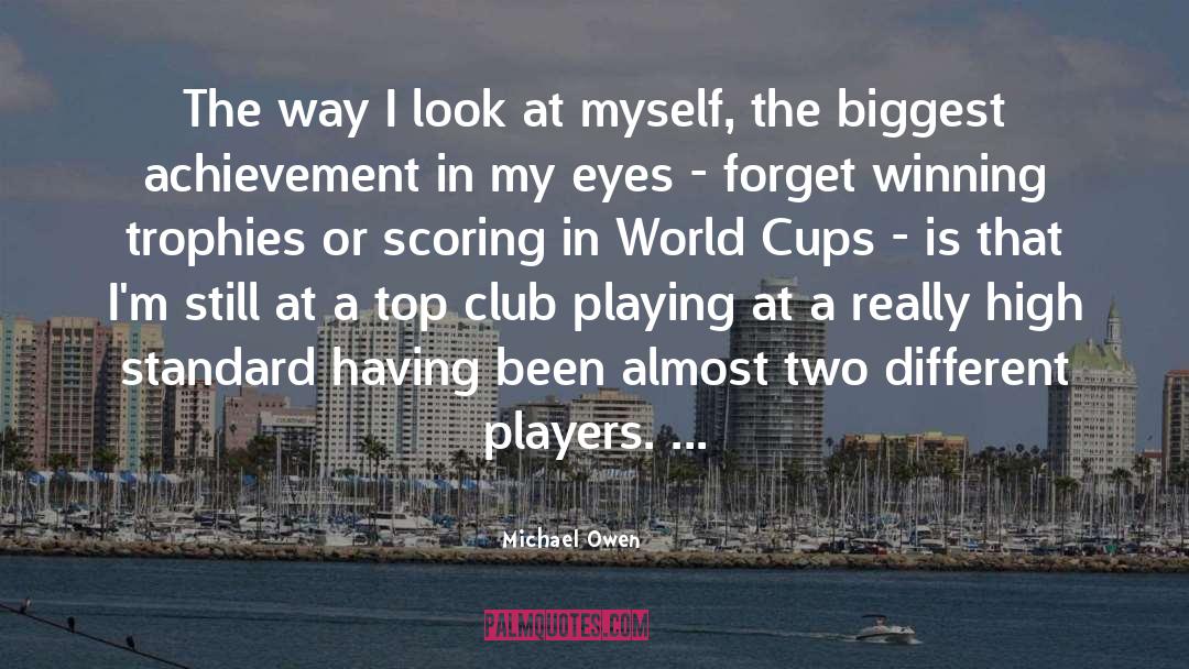 Scoring quotes by Michael Owen