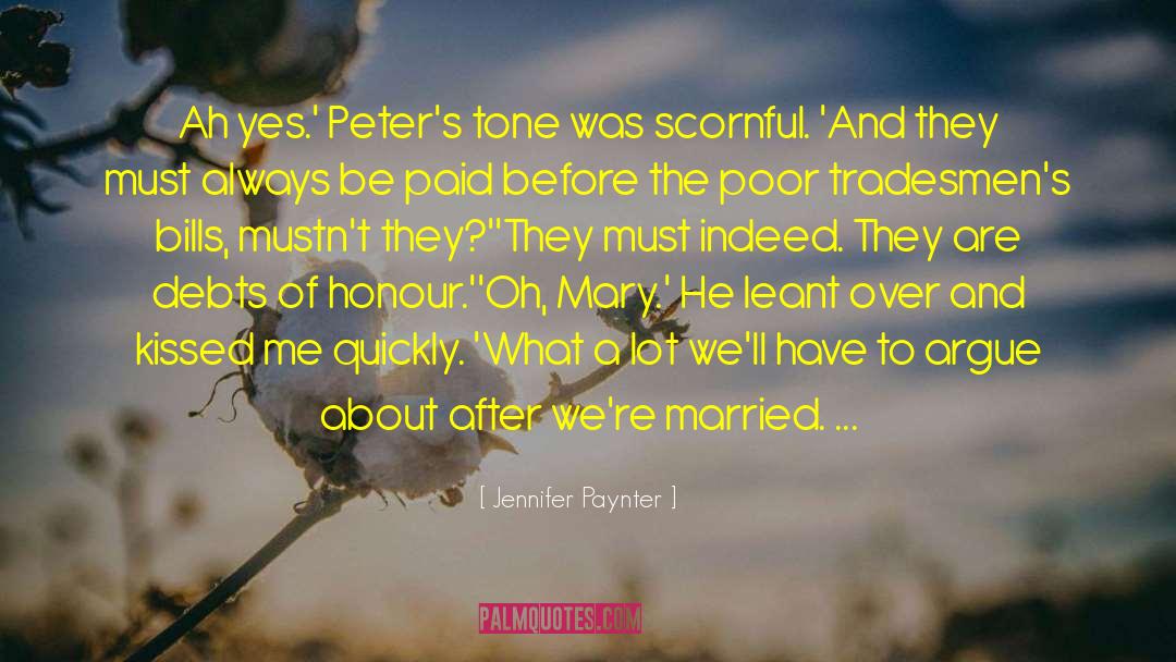 Scornful quotes by Jennifer Paynter