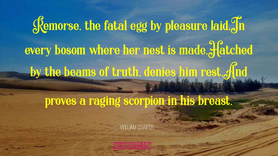 Scorpion quotes by William Cowper