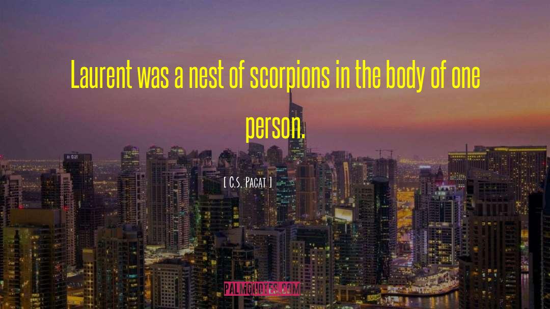 Scorpions quotes by C.S. Pacat