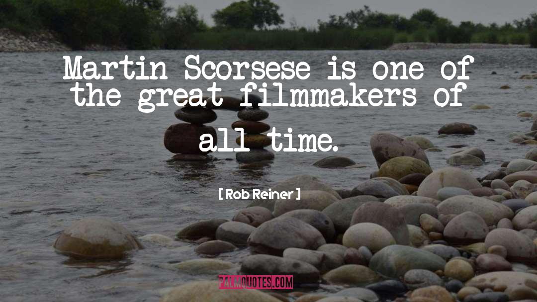 Scorsese quotes by Rob Reiner