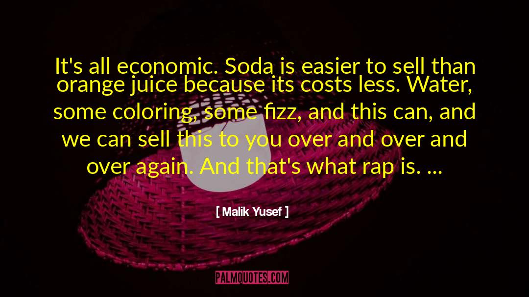 Scotch And Soda quotes by Malik Yusef