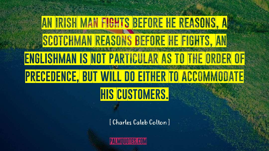 Scotch Irish quotes by Charles Caleb Colton