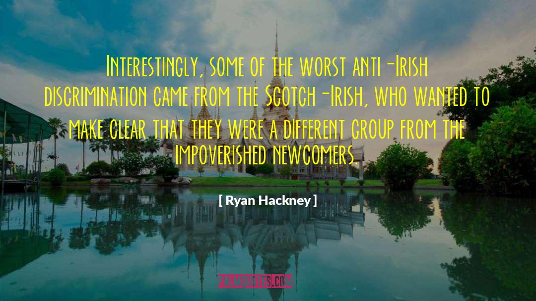 Scotch Irish quotes by Ryan Hackney