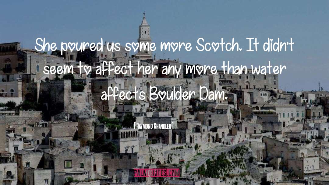 Scotch Whiskey quotes by Raymond Chandler