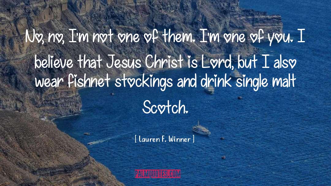 Scotch Whisky quotes by Lauren F. Winner
