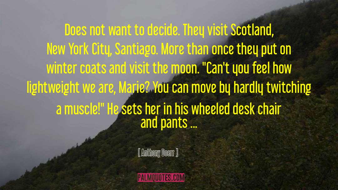 Scotland quotes by Anthony Doerr