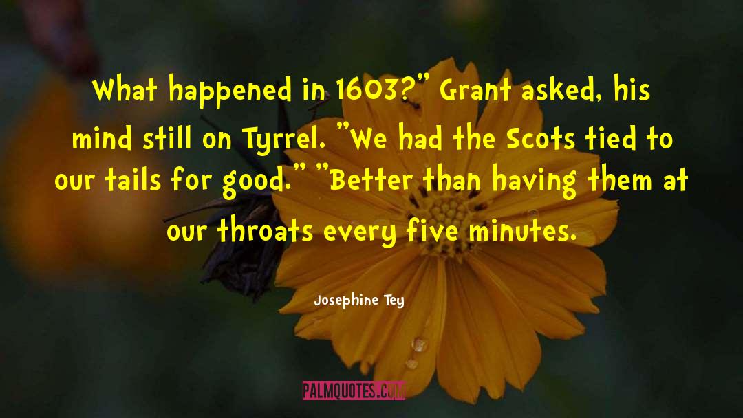 Scots Leid quotes by Josephine Tey