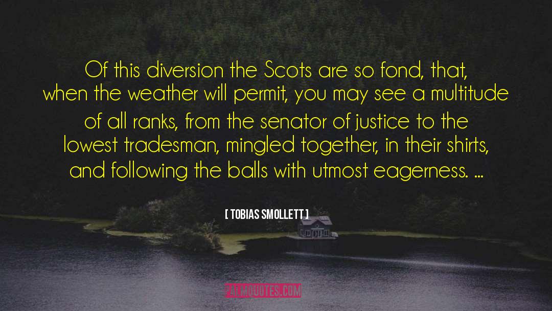 Scots Leid quotes by Tobias Smollett