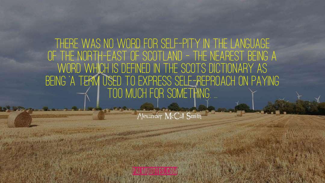 Scots Leid quotes by Alexander McCall Smith