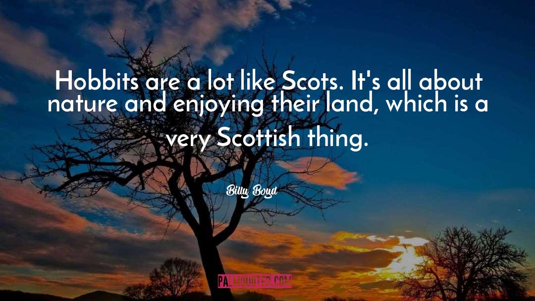 Scots quotes by Billy Boyd