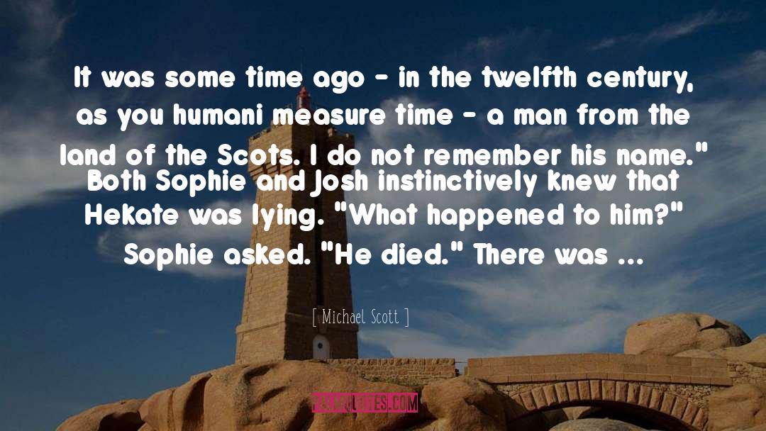 Scots quotes by Michael Scott