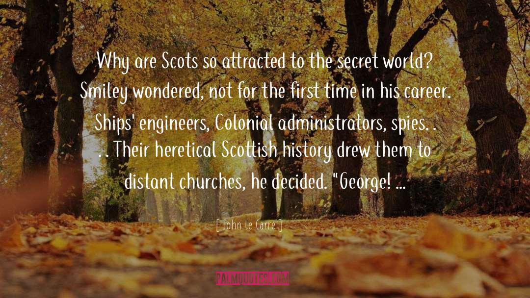 Scots quotes by John Le Carre