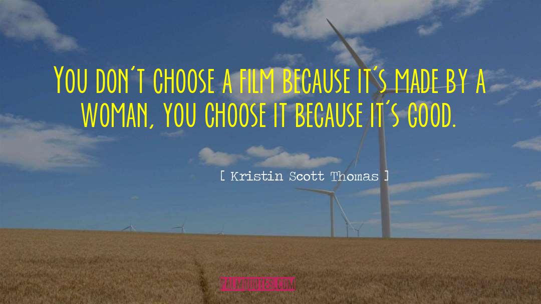 Scott Brown quotes by Kristin Scott Thomas
