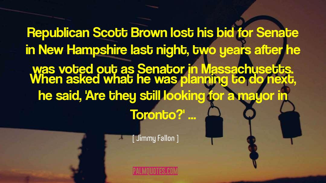 Scott Brown quotes by Jimmy Fallon