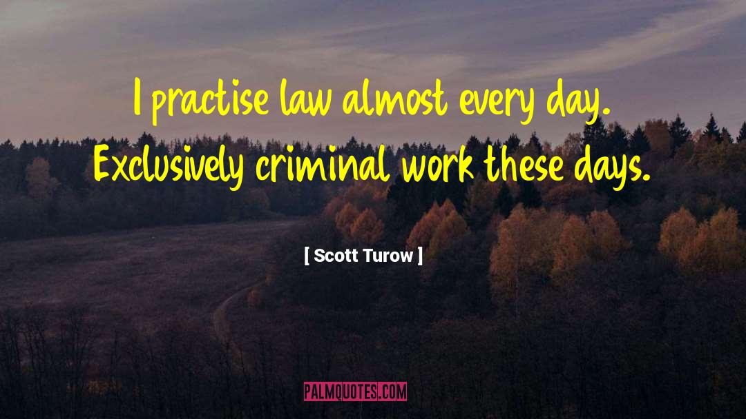 Scott Drayco quotes by Scott Turow