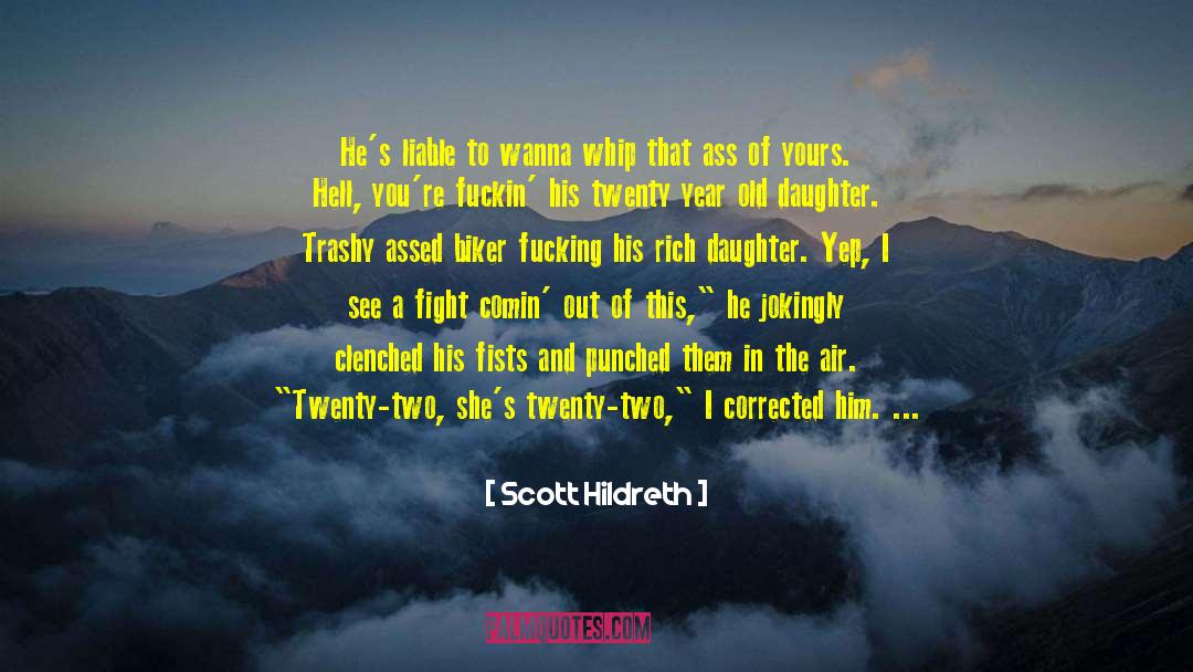 Scott Hildreth quotes by Scott Hildreth