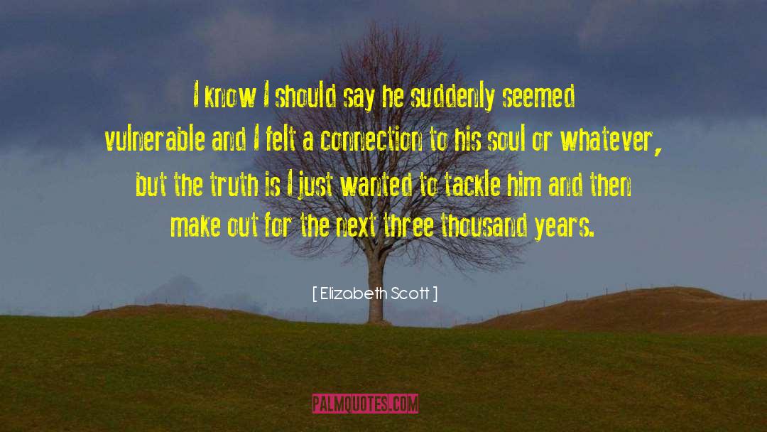 Scott Parnell quotes by Elizabeth Scott