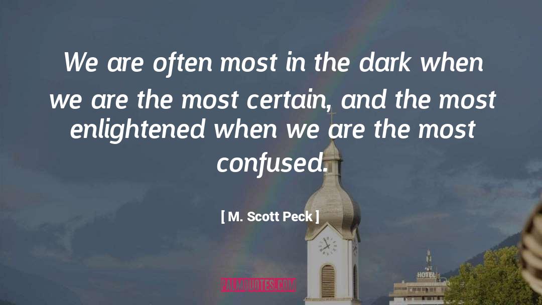 Scott Spradlin quotes by M. Scott Peck