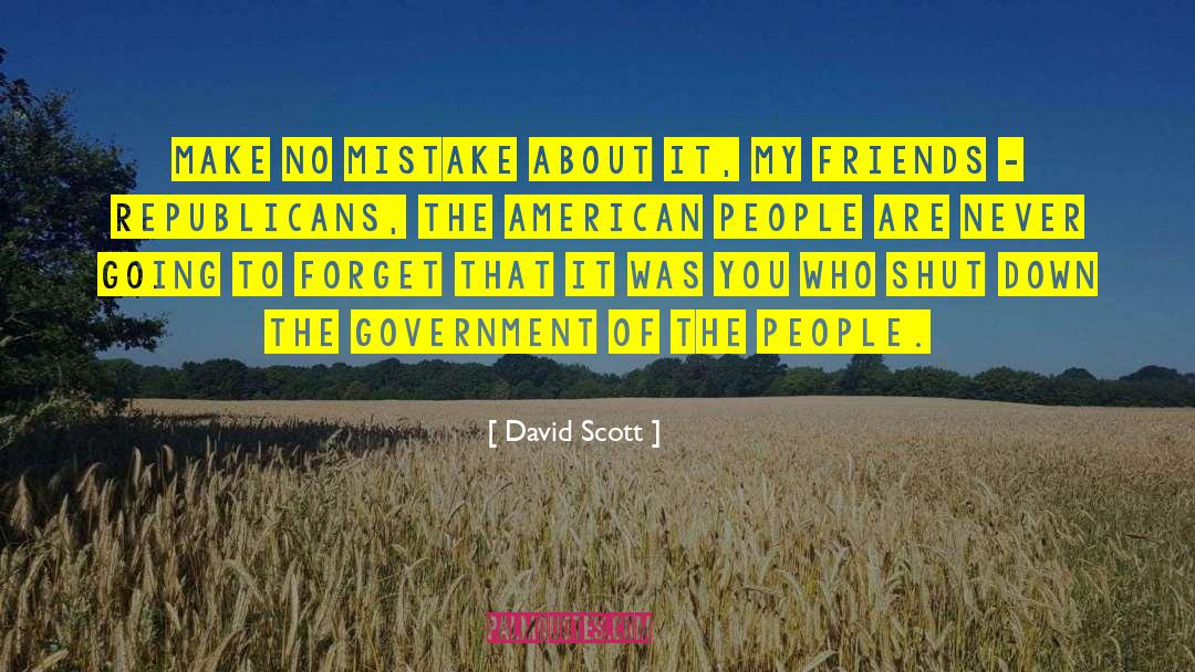 Scott Stossel quotes by David Scott