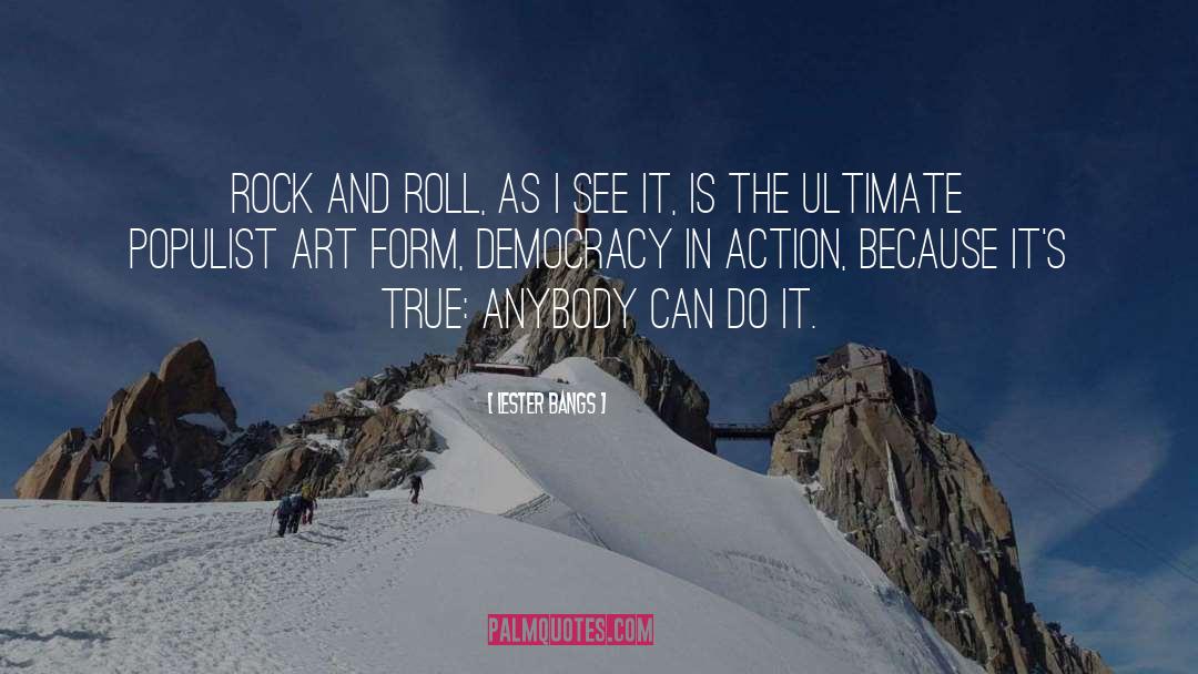 Scottish Art quotes by Lester Bangs