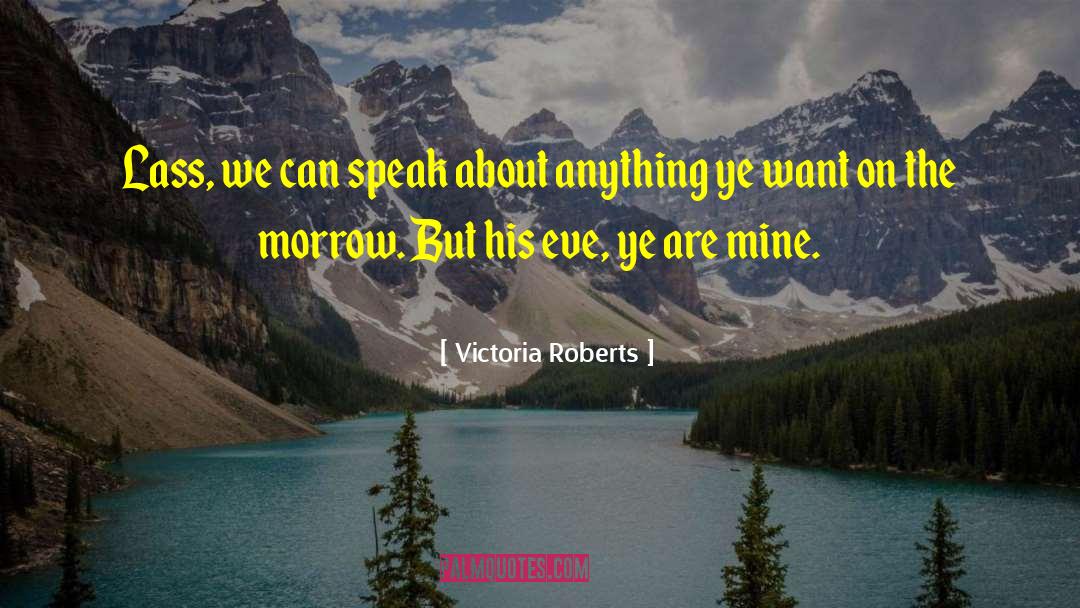 Scottish Author quotes by Victoria Roberts