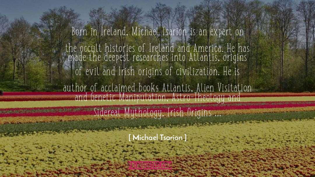 Scottish Author quotes by Michael Tsarion