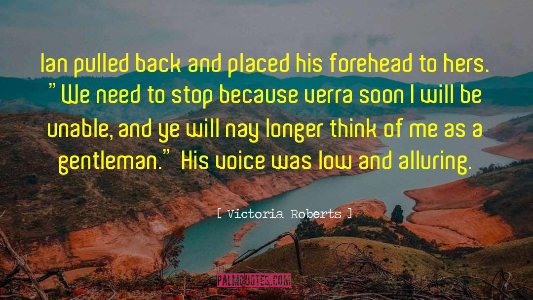 Scottish Brogue quotes by Victoria Roberts