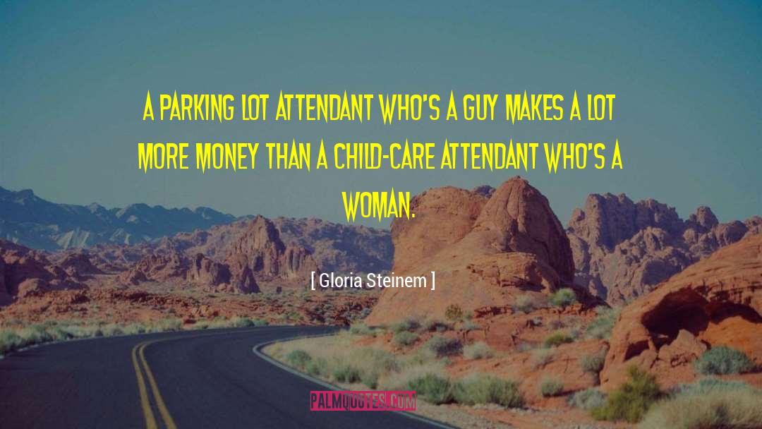 Scottish Child Care quotes by Gloria Steinem