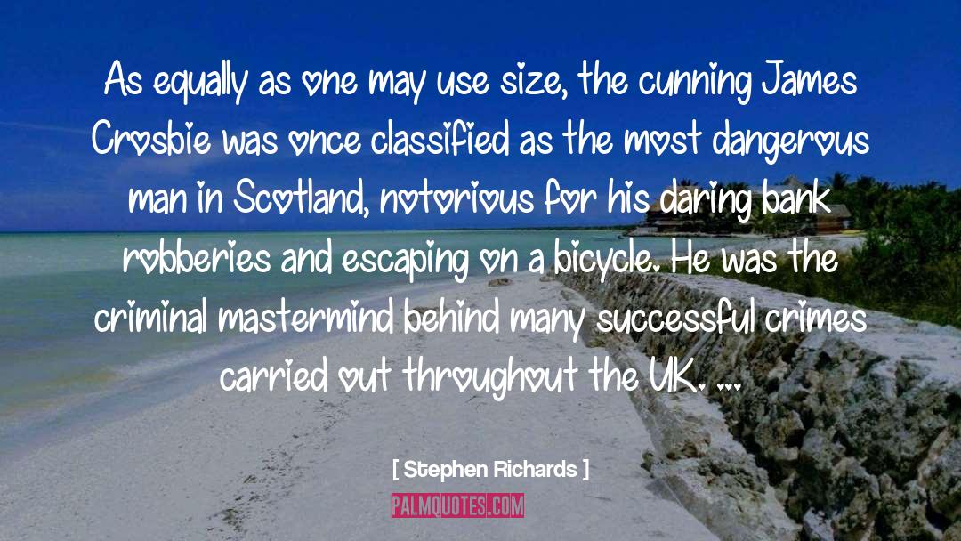 Scottish Crime quotes by Stephen Richards