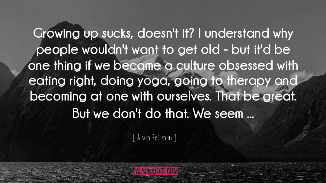 Scottish Culture quotes by Jason Reitman