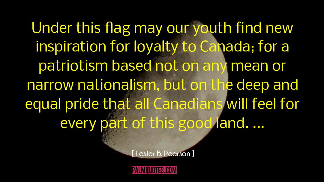 Scottish Nationalism quotes by Lester B. Pearson