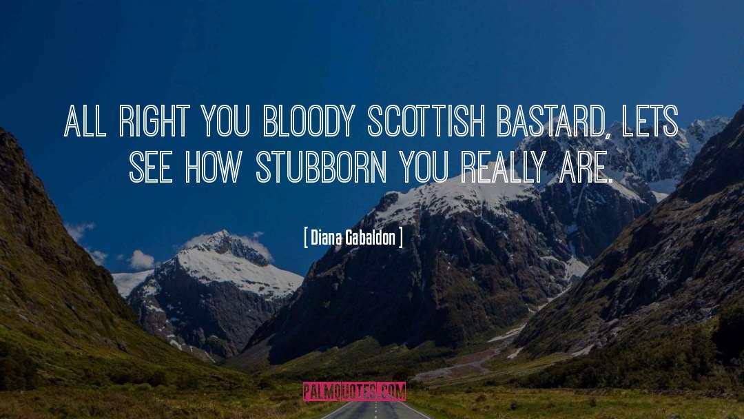 Scottish quotes by Diana Gabaldon