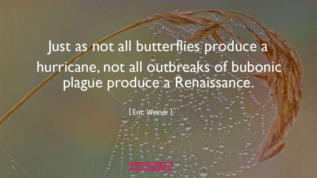 Scottish Renaissance quotes by Eric Weiner
