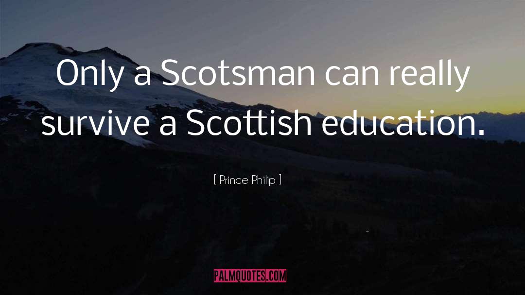 Scottish Renaissance quotes by Prince Philip