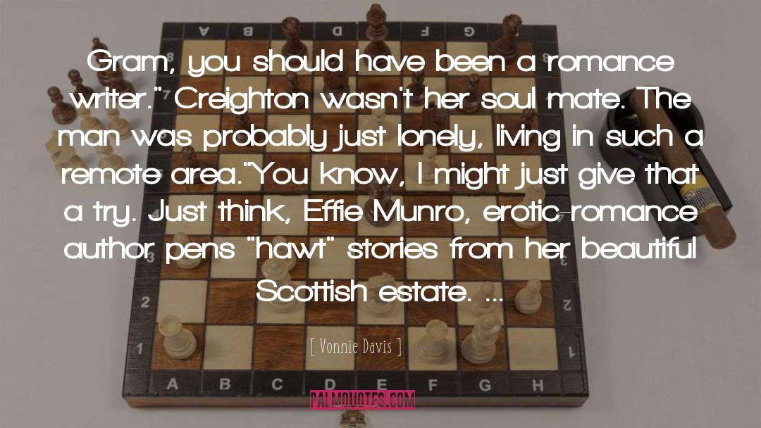 Scottish Romance quotes by Vonnie Davis