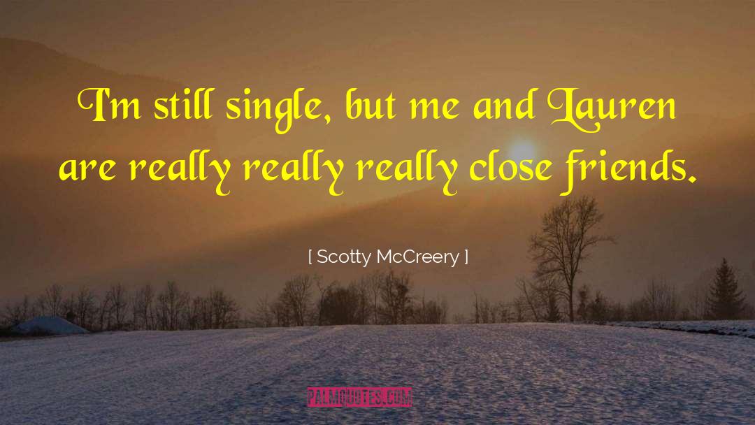 Scotty Bowers quotes by Scotty McCreery
